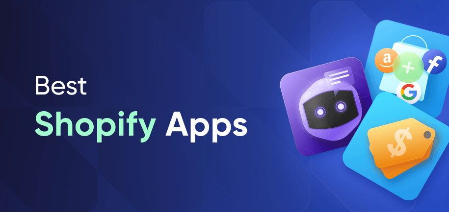 20+ Best Shopify Apps for Ecommerce in 2025